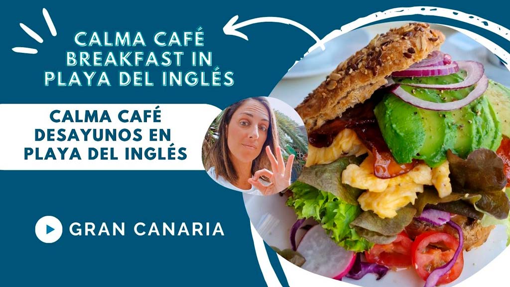 Calma Café Playa del Inglés